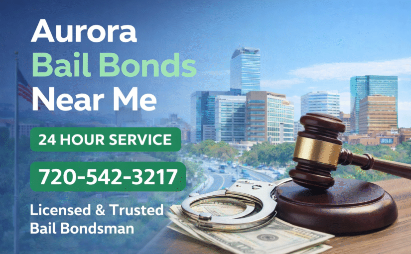 Aurora Bail Bonds: 24 Hour Bail Bonds Near Me Fast & Affordable Service